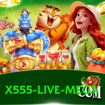 X555 Live Mega - 2